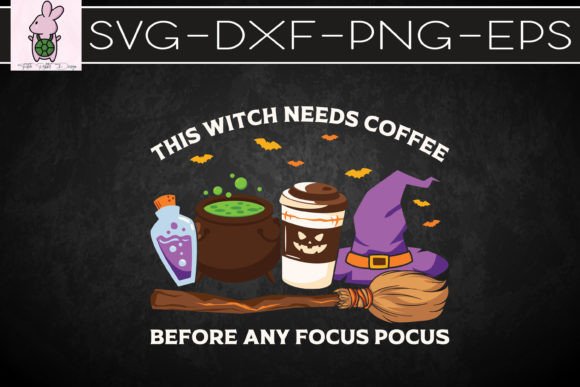 Download This Witch Needs Coffee Halloween GIfts - Halloween gifts Collection